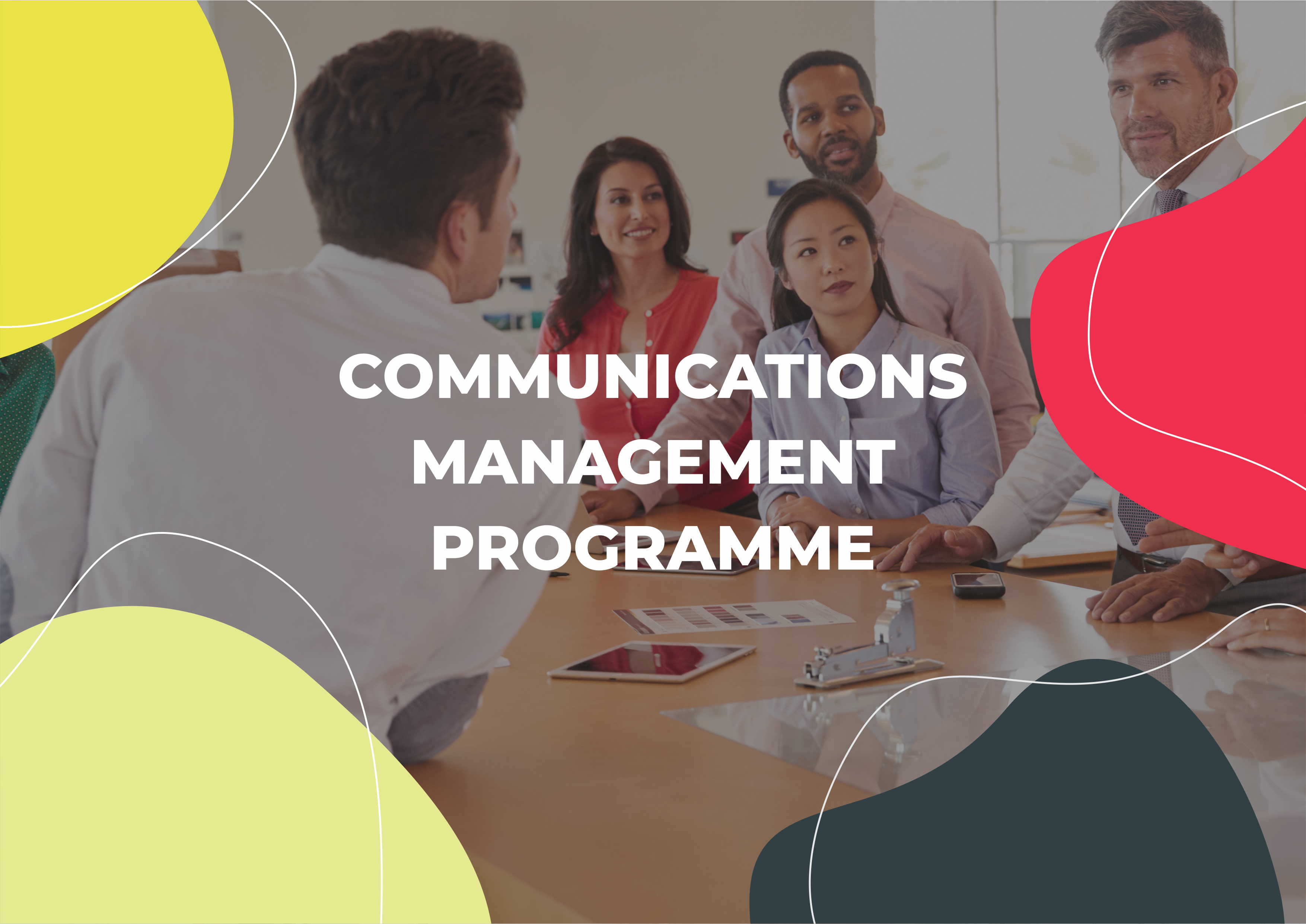 Communications Management Programme